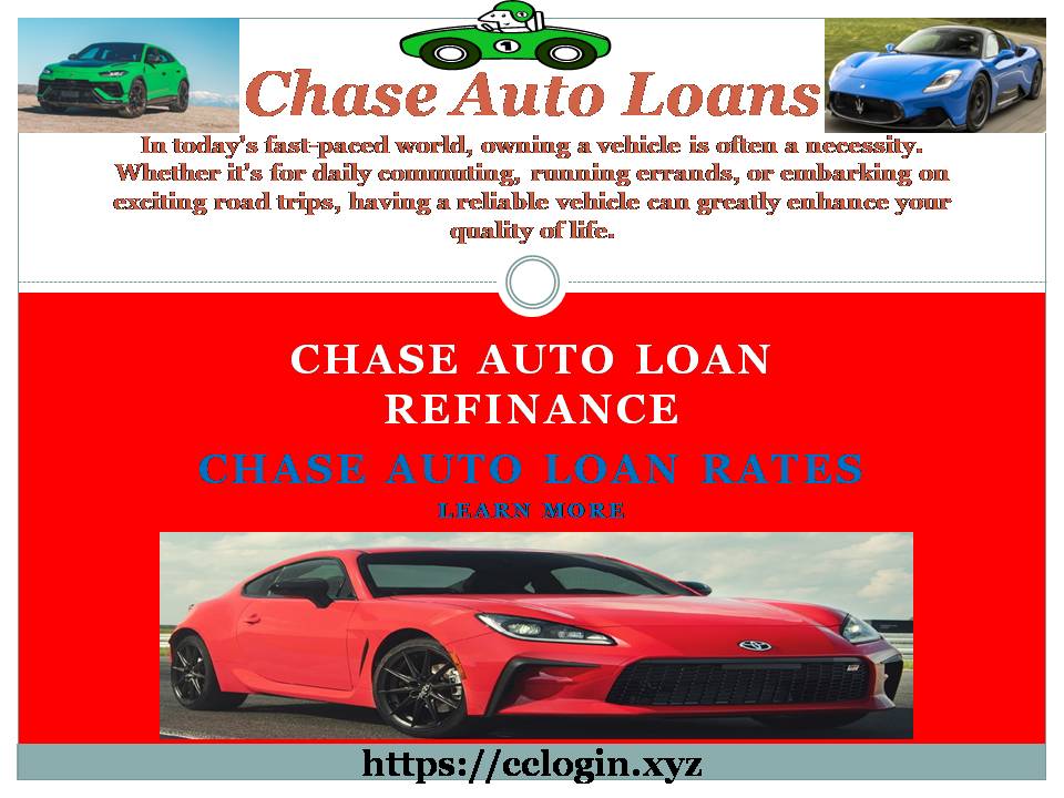 chase auto loan rates | chase auto loan login | chase auto loan refinance | chase auto loan | chase auto loan calculator |